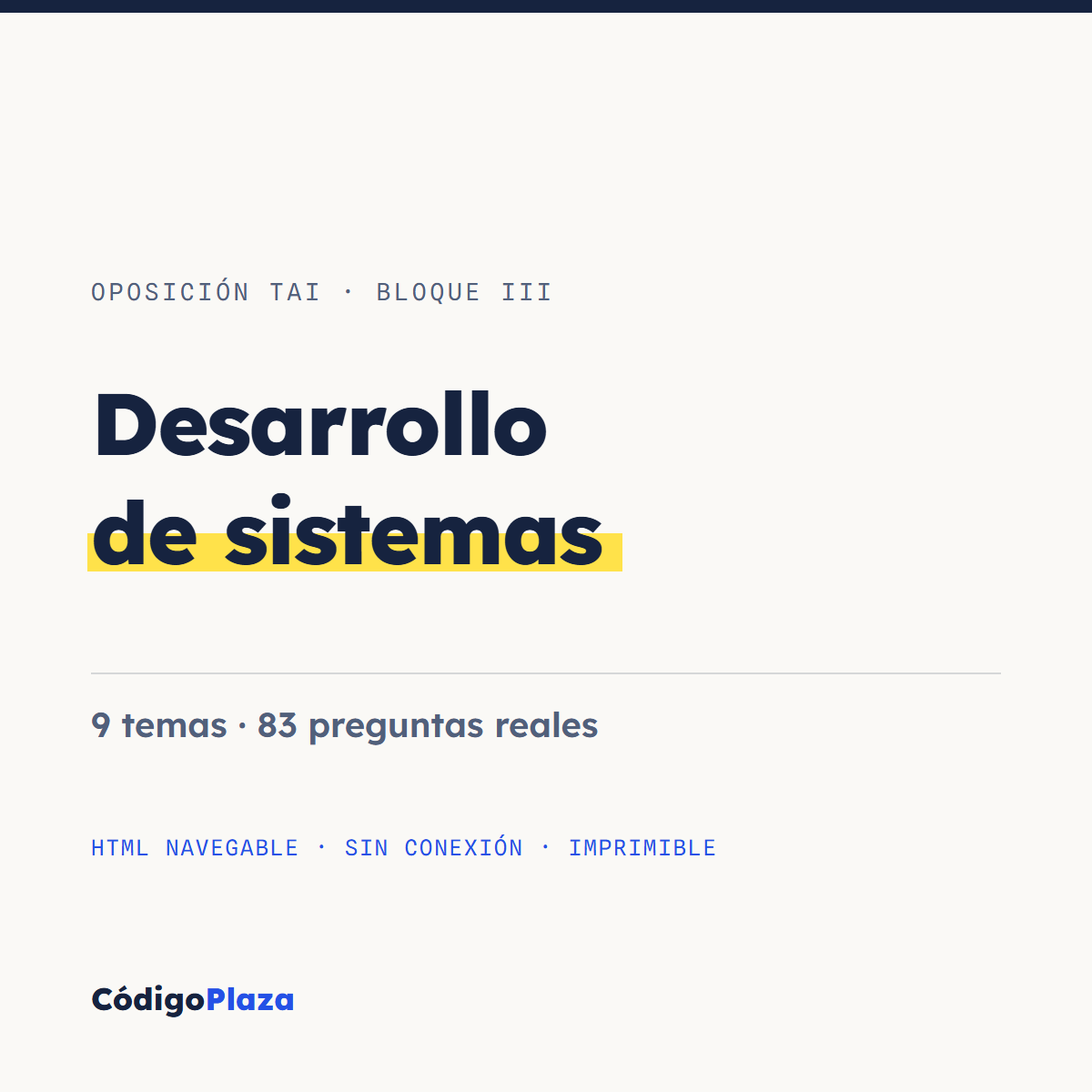 Bloque III del TAI: Desarrollo de sistemas, 9 temas y 83 preguntas reales
